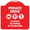 Signmission Private Drive No Outlet No Parking And No Trespassing Heavy-Gauge Aluminum Sign, 18" H, RW-1818-9930 A-DES-RW-1818-9930 - alternate 1